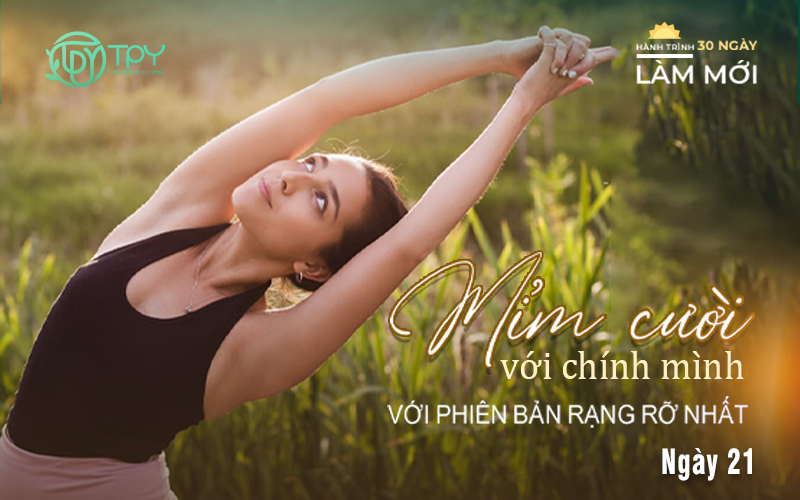 Hành trình làm mới ngày 21