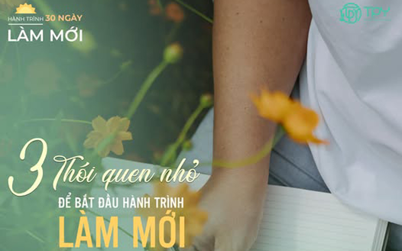 Hành trình làm mới ngày 7: 3 thói quen nhỏ giúp bạn bắt đầu làm mới