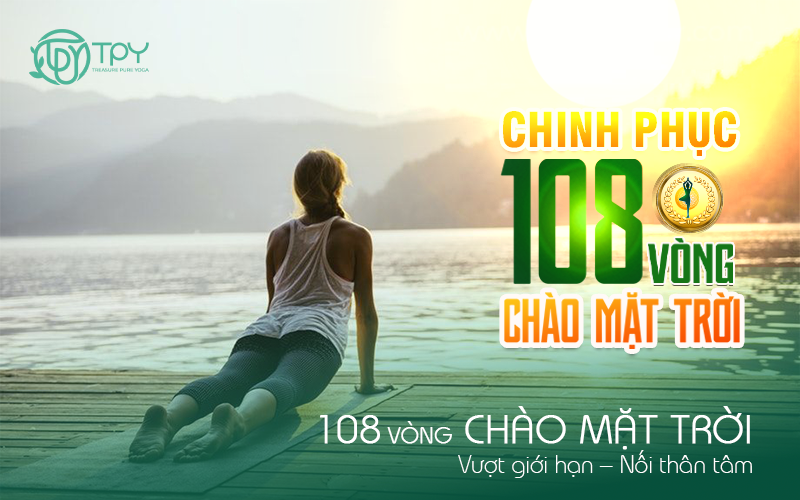 108 vòng chào mặt trời: Vượt giới hạn – Nối thân tâm