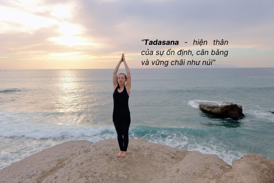 Tư thế Ngọn núi (Tadasana): Gốc rễ vững vàng cho mọi chuyển động 26 Những lợi ích của tư thế Ngọn núi