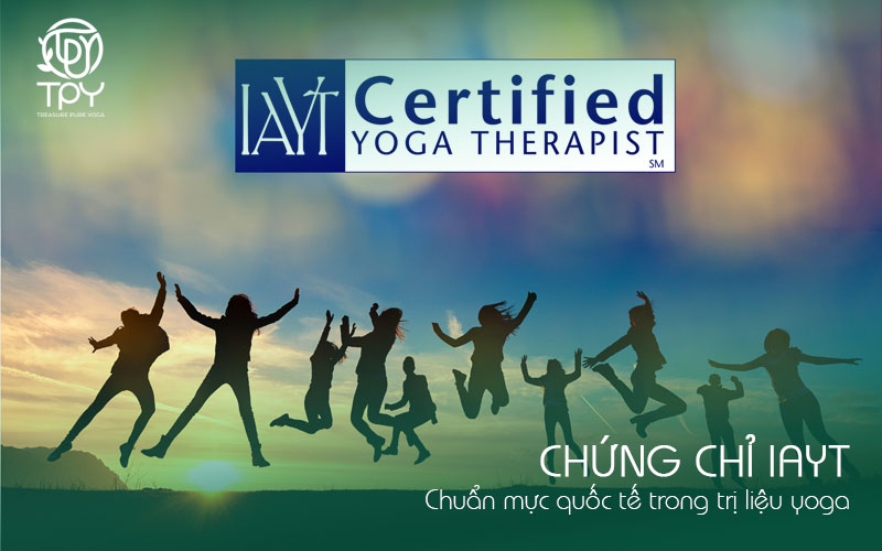 Học viện yoga quốc tế TPY 9 Chứng chỉ IAYT: Chuẩn mực quốc tế trong trị liệu yoga