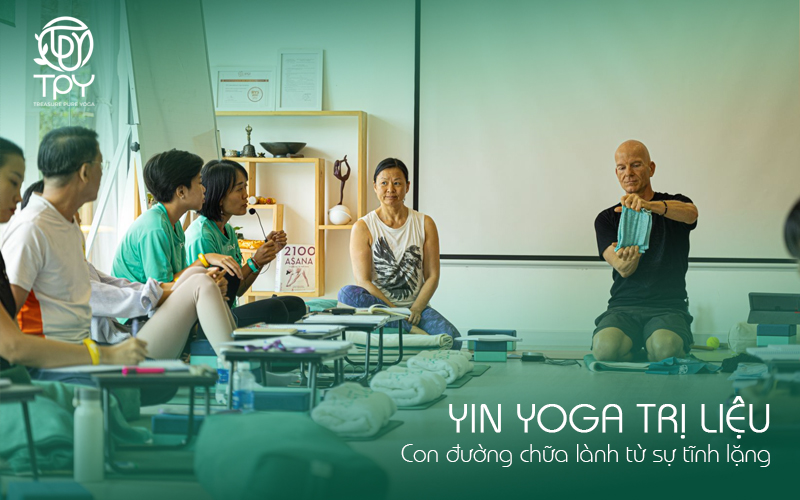 Yin Yoga Trị Liệu – Con đường chữa lành từ sự tĩnh lặng