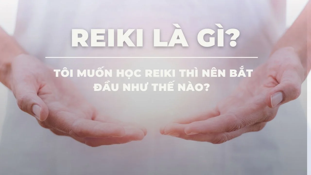 Reiki là gì? Liệu pháp năng lượng - Cân bằng Thân – Tâm – Trí 26 Reiki là gì?