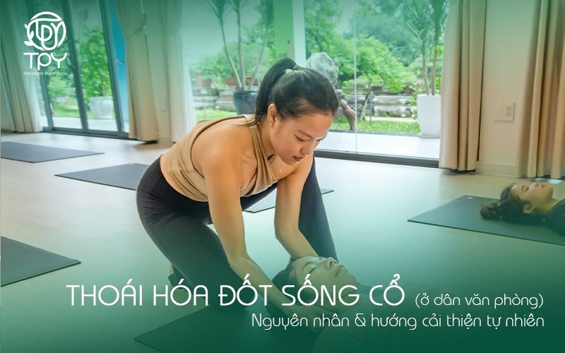 Học viện yoga quốc tế TPY 25 Thoái hóa đốt sống cổ ở dân văn phòng