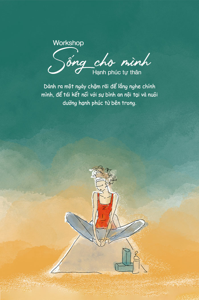 Workshop Sống cho mình | Hạnh phúc tự thân 7 Ảnh bìa Sống cho mình