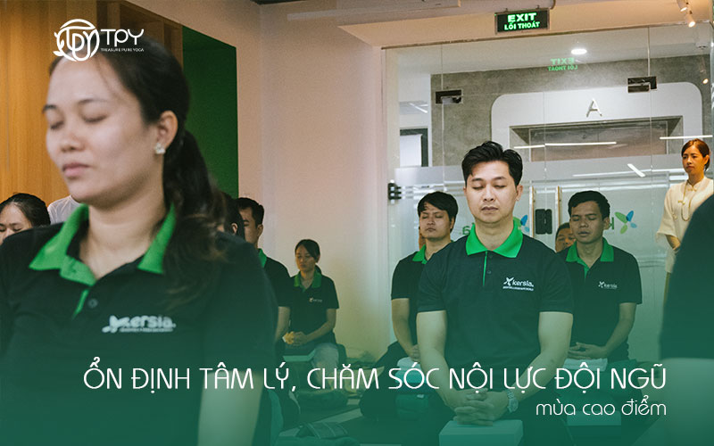 Ổn định tâm lý, chăm sóc nội lực đội ngũ mùa cao điểm