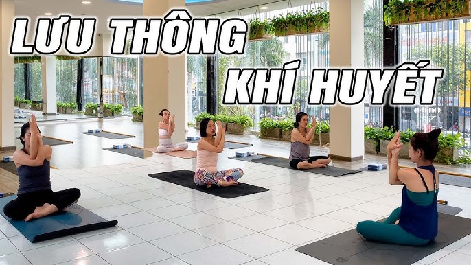 Yoga lưu thông khí huyết