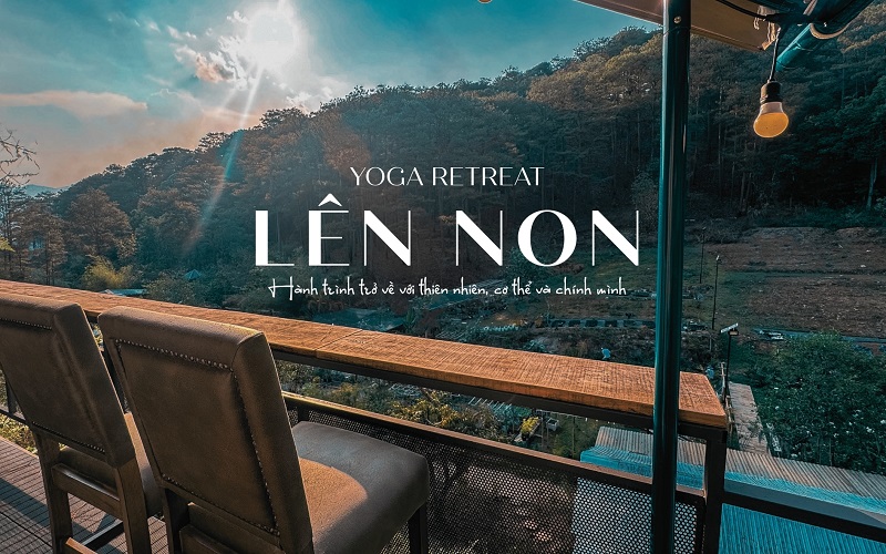Chương trình healing - Yoga Retreat Lên Non tại Đà Lạt - Lâm Đồng